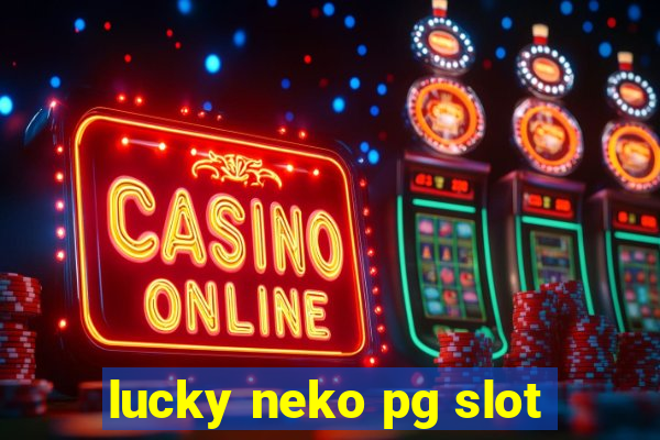 lucky neko pg slot