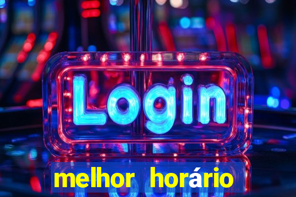 melhor horário para jogar cassino online