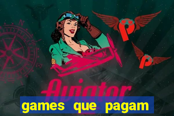 games que pagam para jogar