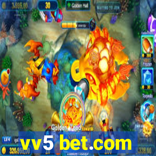 vv5 bet.com