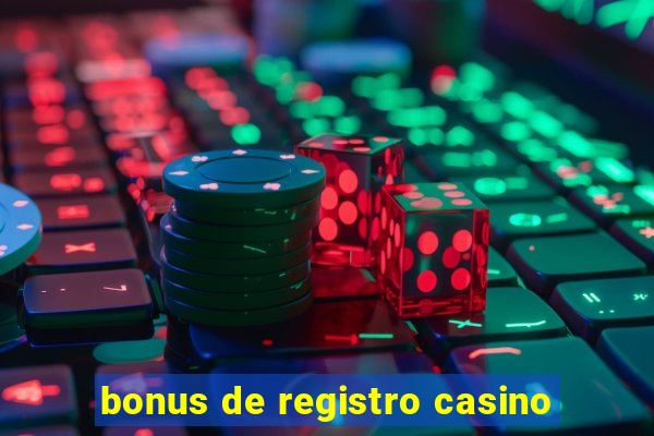 bonus de registro casino