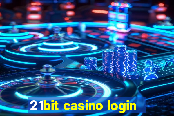 21bit casino login