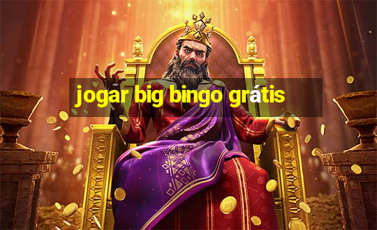 jogar big bingo grátis