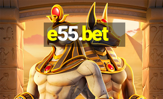 e55.bet