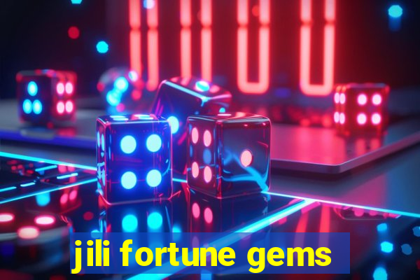 jili fortune gems