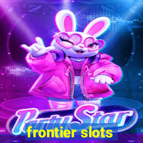 frontier slots