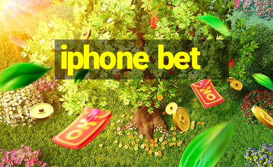 iphone bet