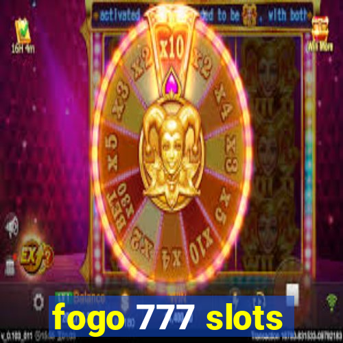 fogo 777 slots