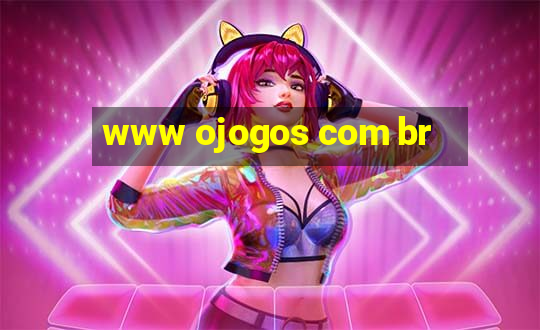 www ojogos com br