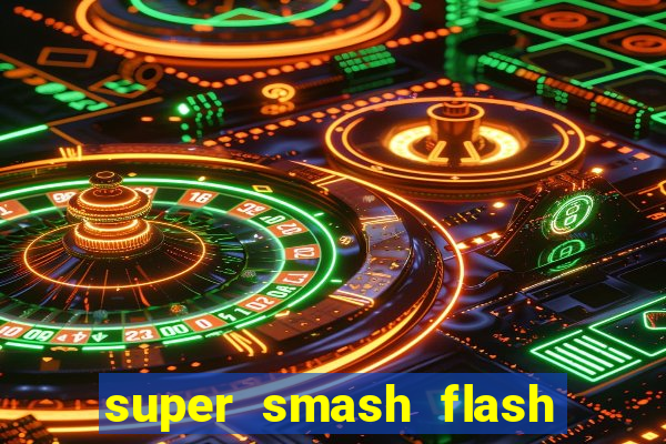 super smash flash 3 online