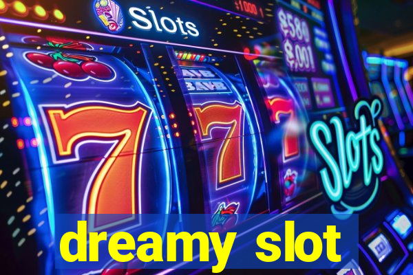 dreamy slot