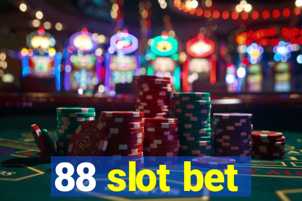 88 slot bet