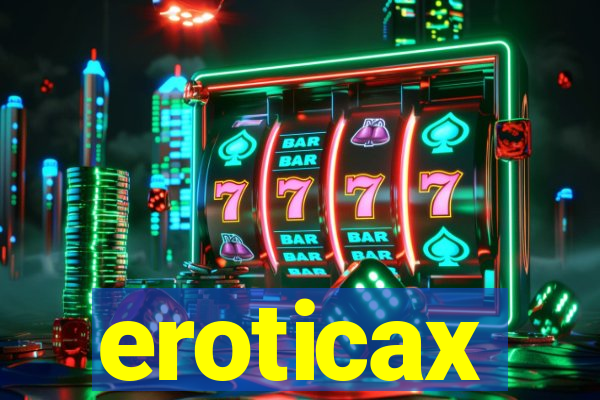 eroticax