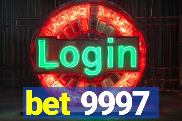 bet 9997