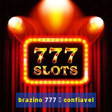 brazino 777 茅 confiavel