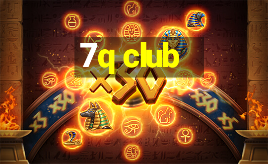 7q club