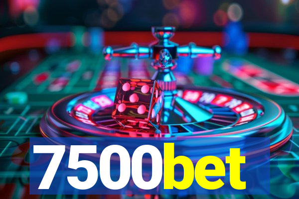 7500bet