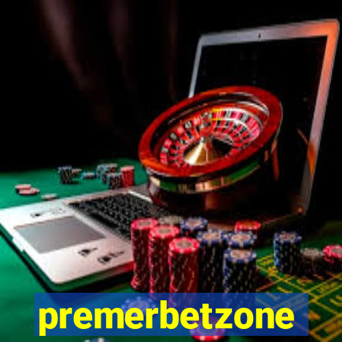 premerbetzone