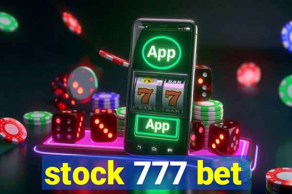 stock 777 bet