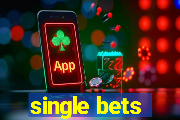 single bets