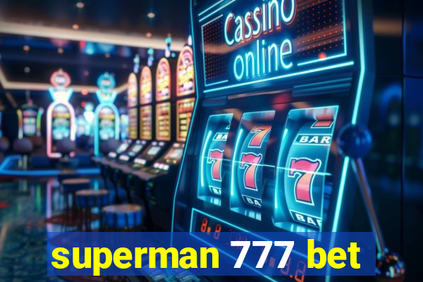 superman 777 bet