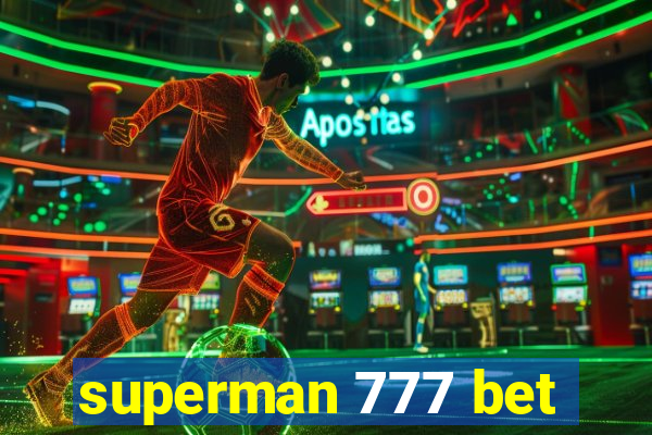 superman 777 bet