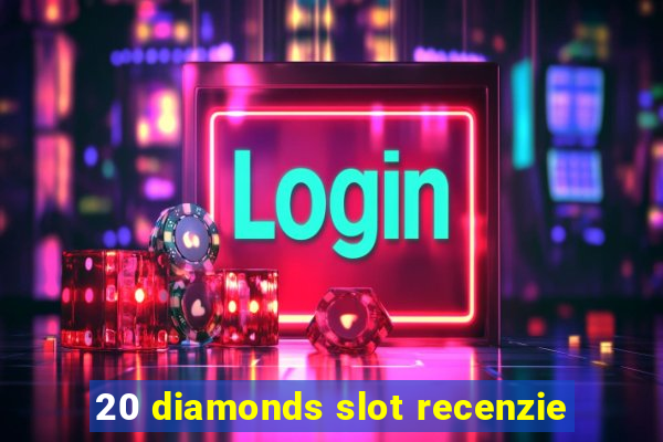 20 diamonds slot recenzie