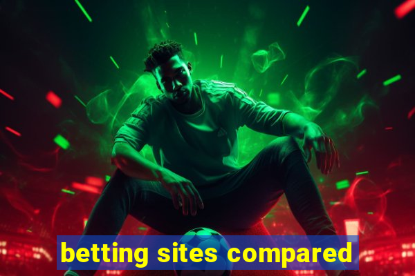 betting sites compared