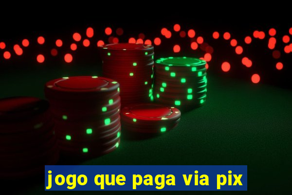 jogo que paga via pix