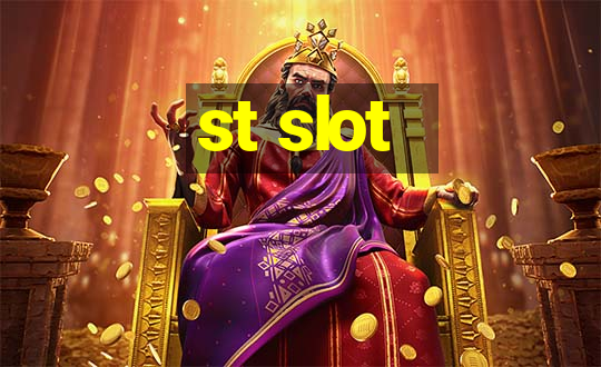 st slot