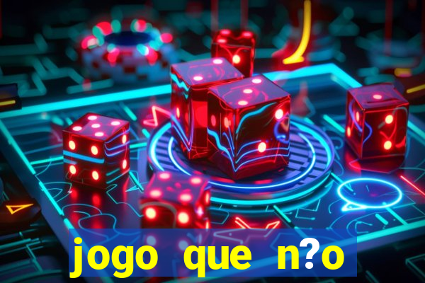 jogo que n?o precisa depositar