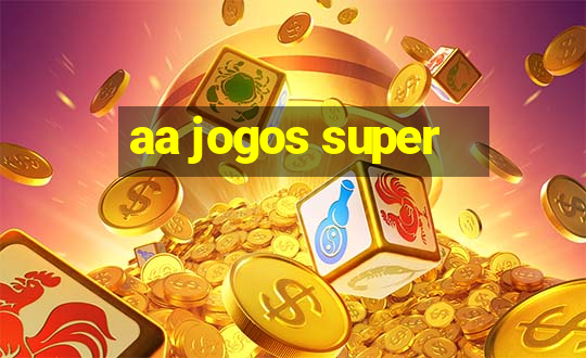 aa jogos super