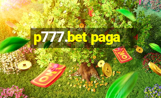 p777.bet paga