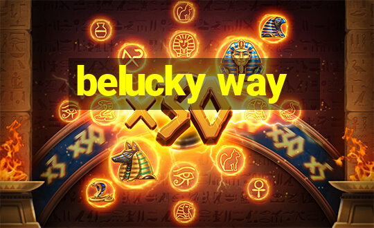 belucky way