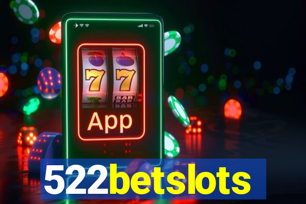 522betslots