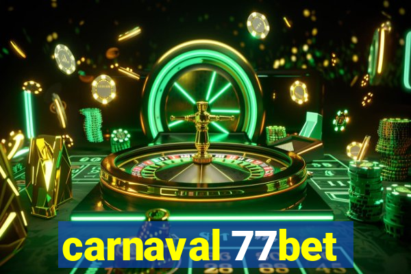 carnaval 77bet