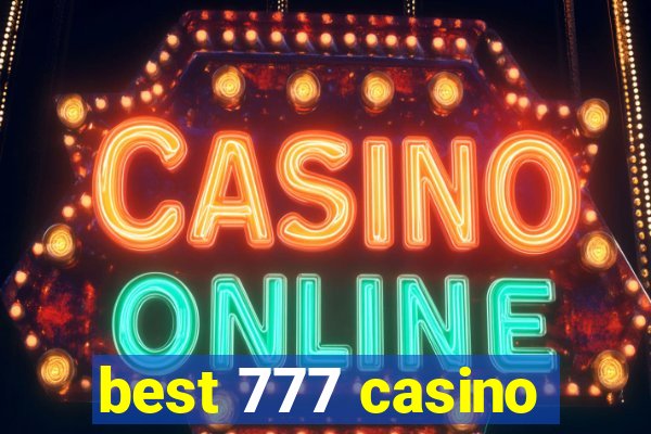 best 777 casino