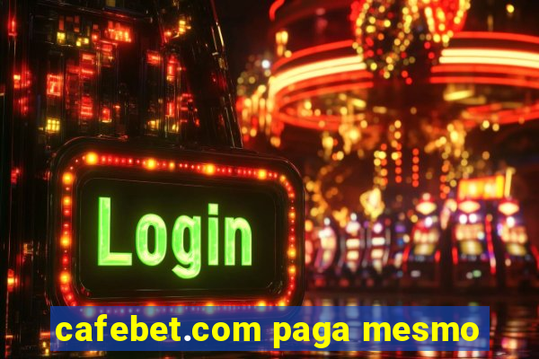 cafebet.com paga mesmo