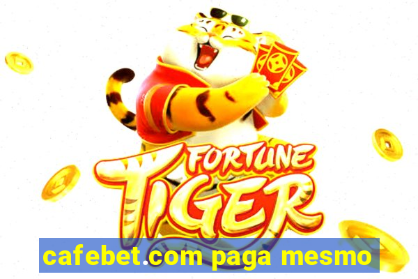 cafebet.com paga mesmo