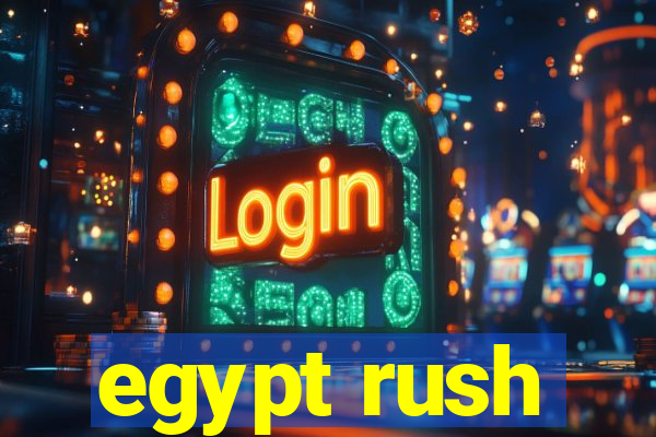 egypt rush