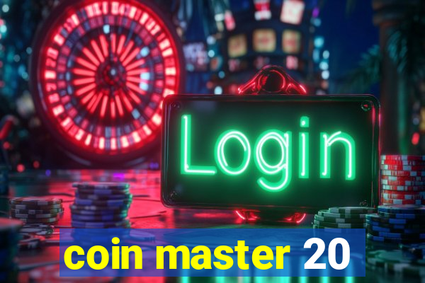 coin master 20