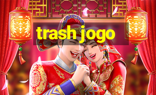 trash jogo