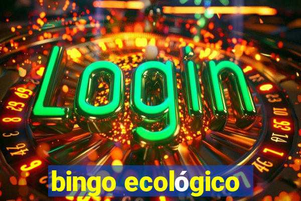 bingo ecológico