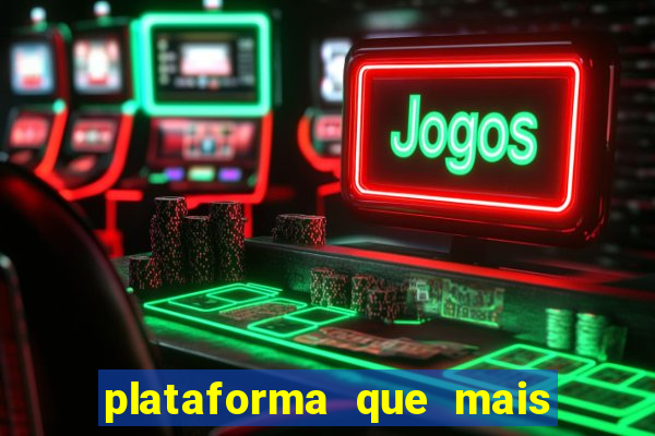 plataforma que mais paga jogo do tigre