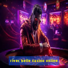 river belle casino online