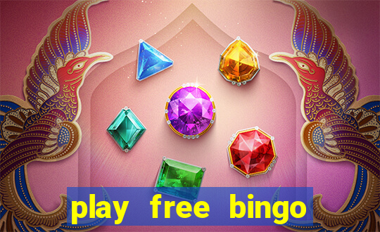 play free bingo games online for fun