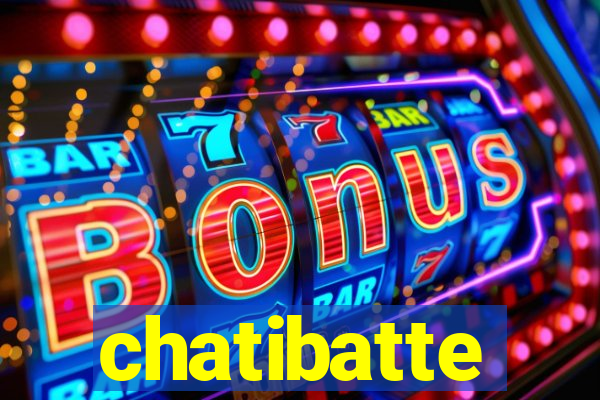 chatibatte