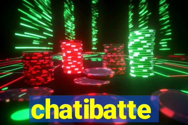 chatibatte