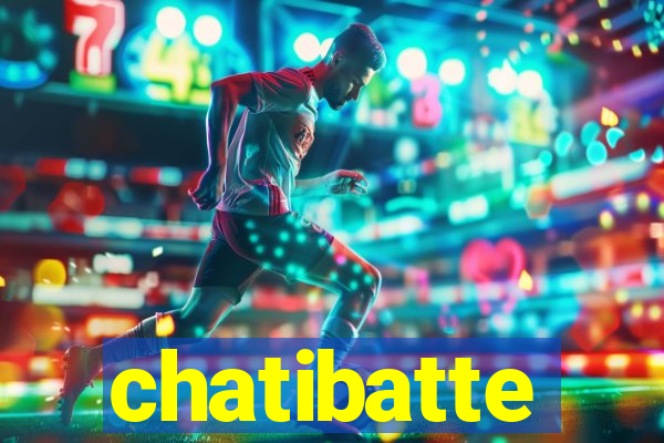 chatibatte