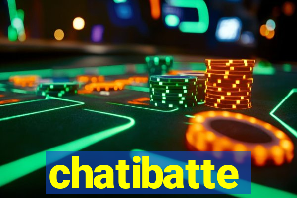 chatibatte